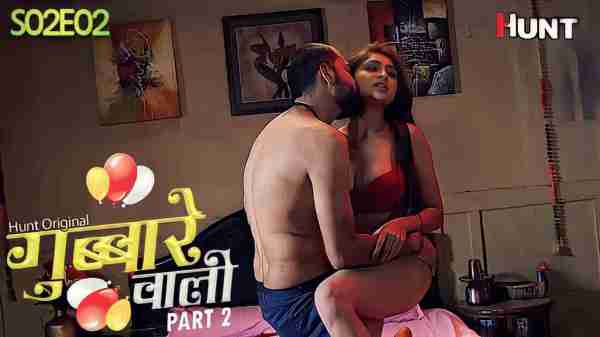 Gubare Wali 2 2023 Hunt Cinema Hindi Hot Porn Web Series Ep 2 Tuberoi