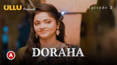 Doraha PO1 Ep 2 2022 Ullu Hindi Hot Web Series HD