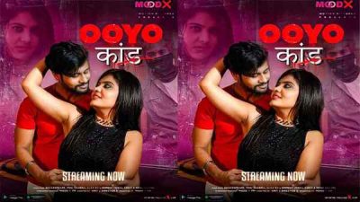 Ooyo Kand Ep1 2023 Moodx Originals Hindi Hot Porn Web Series HD