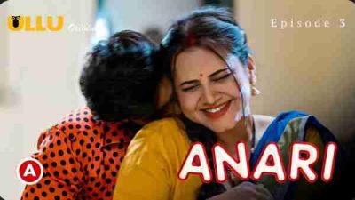 Anari 2023 Ullu Originals Hindi Porn Web Series Episode 3